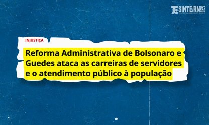 Campanha alerta que Reforma Administrativa destruirá os direitos de servidores e os serviços