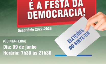 Eleições para escolha da nova diretoria do SINTE/RN acontecem em 09 de junho