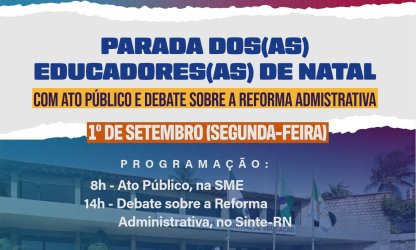 Educadores de Natal decidem paralisar atividades no dia 1º de setembro