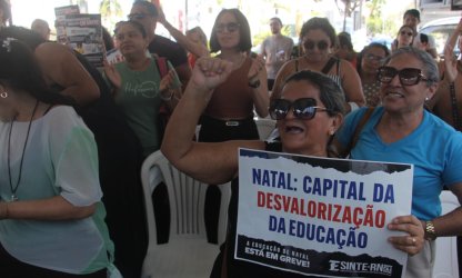 Em greve, educadores(as) de Natal cobram respostas do prefeito e avanço nas negociações