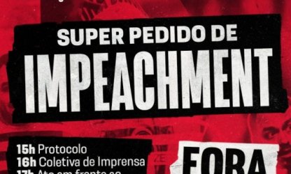 Saiba o que é o ‘superpedido’ de impeachment contra Bolsonaro