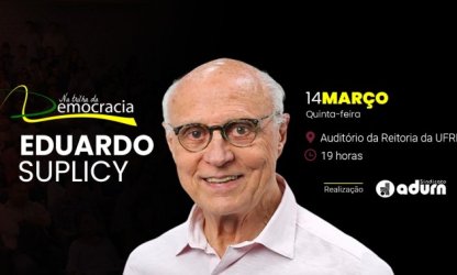 ADURN-Sindicato recebe Eduardo Suplicy na retomada do projeto Na Trilha da Democracia