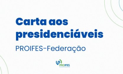 Carta aos Presidenciáveis