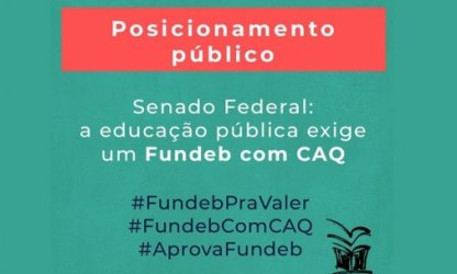 Senado Federal: a educação pública exige um Fundeb com CAQ