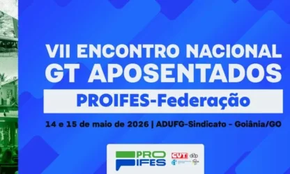 PROIFES divulga programação do VII Encontro Nacional dos Aposentados
