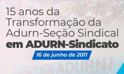 15 anos de independência sindical: uma vitória da organização docente
