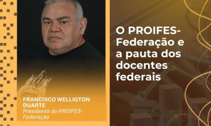 Entrevista ao vivo: PROIFES-Federação e a pauta dos docentes federais