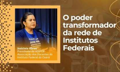 Como medir o potencial de transformação social promovido pela rede de Institutos Federais que vem se espalhando pelo Brasil nos governos petistas (Lula e Dilma)?