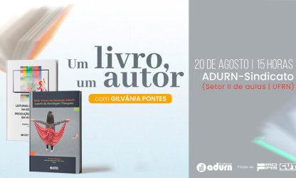 ADURN-Sindicato realiza mais uma edição do projeto "Um livro, Um autor" no dia 20 de agosto