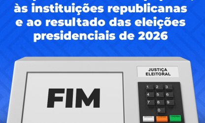 NOTA OFICIAL: Respeito à soberania popular, às instituições republicanas e ao resultado das eleições presidenciais de 2026