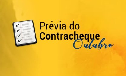 Prévia do contracheque será disponibilizada dia 16