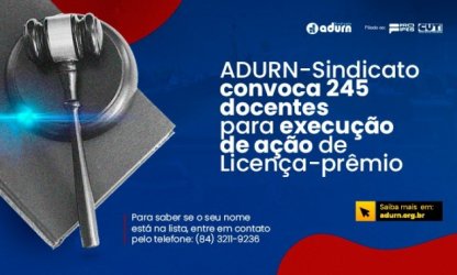 ADURN-Sindicato convoca docentes para execução de ação de Licença-prêmio; 245 professores(as) têm valores a receber