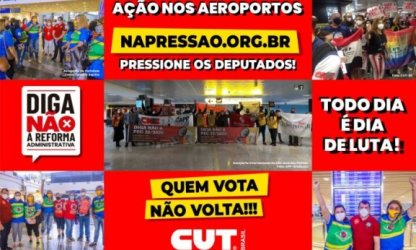 Nos aeroportos, servidores pressionam deputados contra a reforma Administrativa 