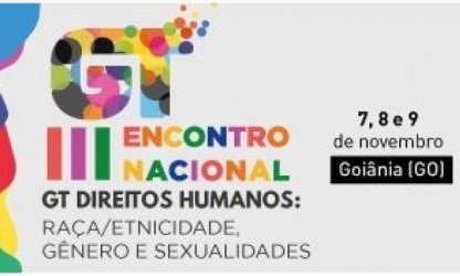 Goiânia recebe III Encontro Nacional do GT Direitos Humanos do PROIFES-Federação de 7 a 9 de novembro