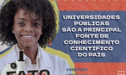 Verdade: Universidades públicas são a principal fonte de conhecimento científico do país