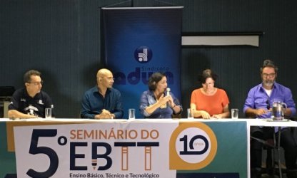 Conquistas e desafios para a Carreira  deram o tom das discussões do 5º Seminário do EBTT