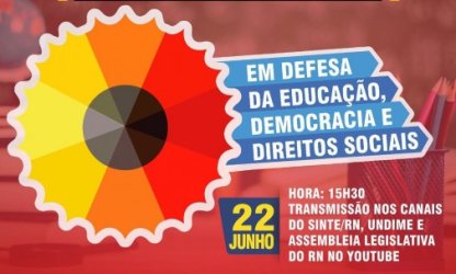 Lançamento da etapa estadual da Conferência Nacional Popular de Educação no RN acontece nesta terça (22)