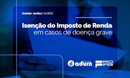 Docente aposentado(a) com doença grave pode requerer isenção do Imposto de Renda; saiba como