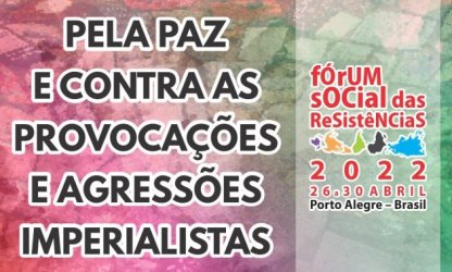 Democracia, direitos dos povos e do planeta – Fórum Social das Resistências 2022