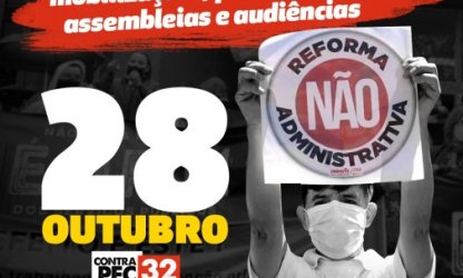 28 de outubro é Dia de Luta contra a PEC 32