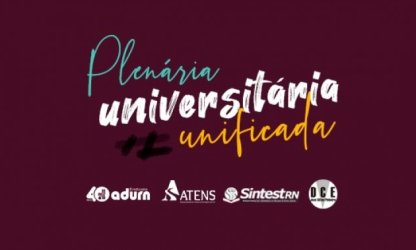 Plenária unifica posição de professores, estudantes e servidores da UFRN contra o Future-se