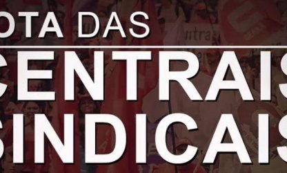 NOTA DAS CENTRAIS | Conclat 2022 – Emprego, direitos, democracia e vida