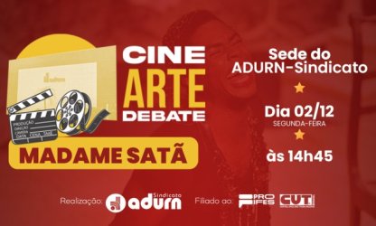 Cine Arte Debate: ADURN-Sindicato exibe o filme Madame Satã, na próxima segunda-feira (2)