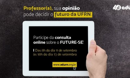 Sindicato quer ampliar consulta sobre o Future-se a toda categoria docente da UFRN