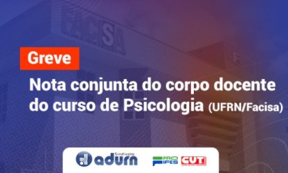 Nota conjunta do corpo docente do curso de Psicologia (UFRN/Facisa)