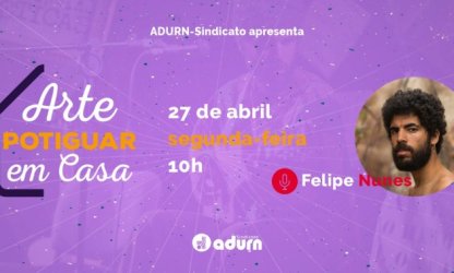 Felipe Nunes faz show em voz e violão no Arte Potiguar em Casa desta segunda, 27 