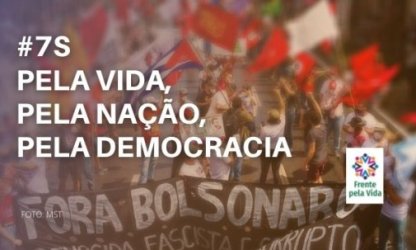 Frente Pela Vida lança manifesto convocando para o 7 de setembro