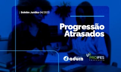 Efeito financeiro de progressão docente deve ser contabilizado desde o preenchimento dos requisitos; entenda