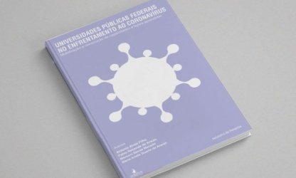 Universidades Públicas Federais no Enfrentamento ao Coronavírus: Mobilização e Construção de Capacidades e Lições Aprendidas