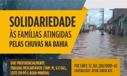 APUB arrecada doações para os municípios baianos atingidos pelas enchentes. Saiba como ajudar