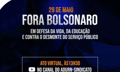 Pela vida, movimentos populares pedem a saída de Bolsonaro da presidência. Mobilizações acontecem neste sábado (29)
