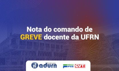 Nota do Comando de Greve Docente da UFRN
