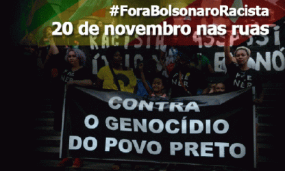 #ForaBolsonaro denunciará genocídio da população negra no dia 20 de novembro 