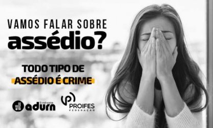 ADURN-Sindicato lança campanha de conscientização sobre assédio