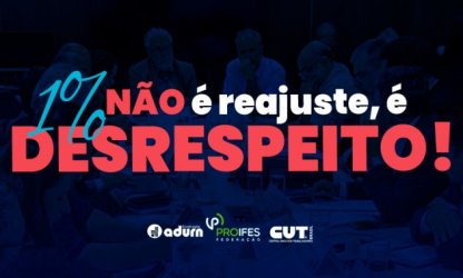 Presidente do ADURN-Sindicato considera desrespeitosa proposta apresentada pelo Governo aos servidores 