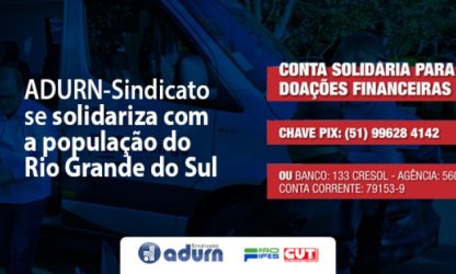 ADURN-Sindicato se solidariza com a população do Rio Grande do Sul