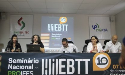 Direitos Humanos em pauta no segundo dia do Seminário Nacional PROIFES – 10 anos do EBTT