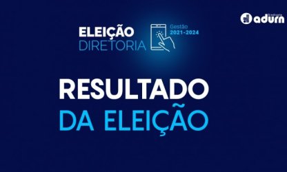 Em votação expressiva, docentes da UFRN elegem nova diretoria do ADURN-Sindicato para a Gestão 2021-2024