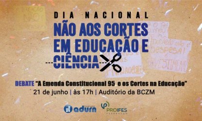 No “Dia Nacional de Não aos Cortes em Educação e Ciência”, ADURN-Sindicato promove debate na UFRN